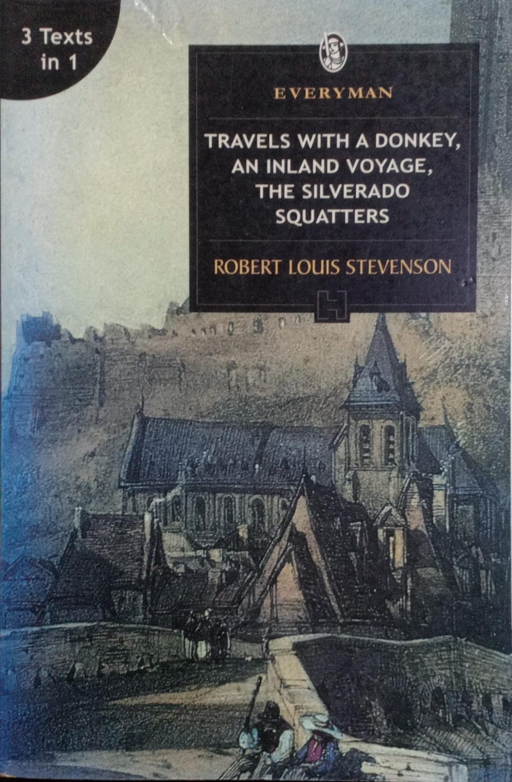 Travel With A Donkey,An Inland Voyage, The Silverado Squatters