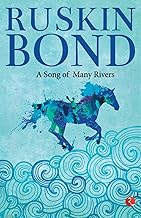 A Song of Many Rivers