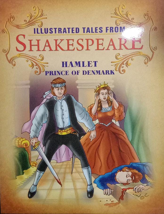 Illustrated tales from Shakespeare Hamlet Prince of Denmark