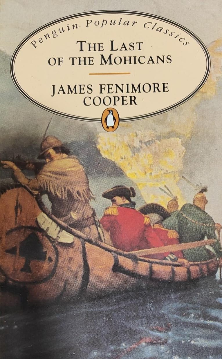 The Last of the Mohicans by James Fenimore Cooper
