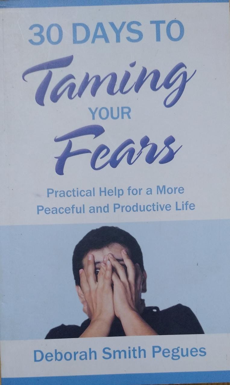 30 Days to Taming Your Fears