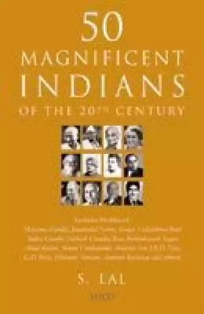 25 Magnificent Indians of the 20th Century by S. Lal