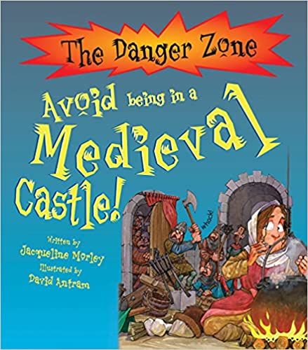 Avoid Being In A Medieval Castle! (The Danger Zone)