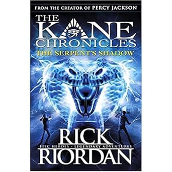 The Serpents Shadow The Kane Chronicles (Premium Books) by Rick Riodan