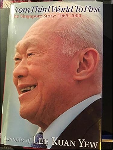 The Singapore Story: Memoirs of Lee Kuan Yew: From Third World to First, 1965-2000 (Hardcover) (RARE BOOKS)