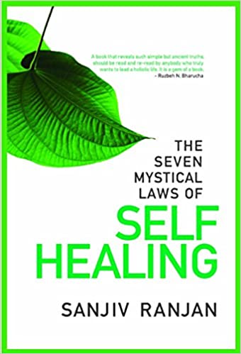 The seven mystical laws of self healing