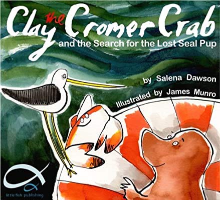 Clay the Cromer Crab and the Search for the Lost Seal Pup