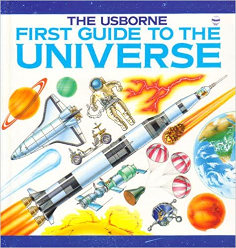 THE USBORNE: First guide to the Universe (HARDCOVER)