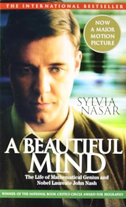 A Beautiful Mind by Sylvia Nasar