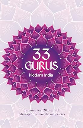 33 Gurus Of Modern India