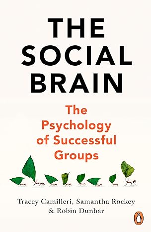 The Social Brain by Tracey Camilleri |Samantha Rockey |Robin Dunbar