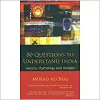 80 Questions To Understand India