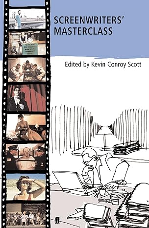 Screenwriters' Masterclass: Screenwriters Discuss their Greatest Films (rare books)