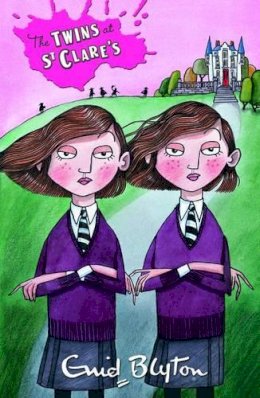 The twins (st. clare's) by Enid Blyton