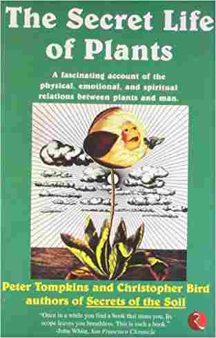 The Secret Life of Plants