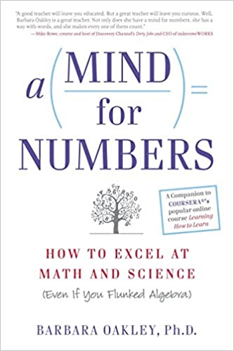 A Mind for Numbers by PhD Barbara Oakley (Rare books)