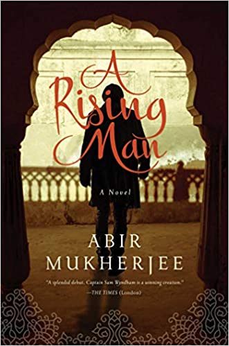A Rising Man: A Novel