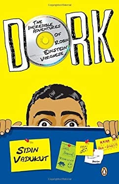 Dork: the incredible adventures of robin 'einstein' varghese