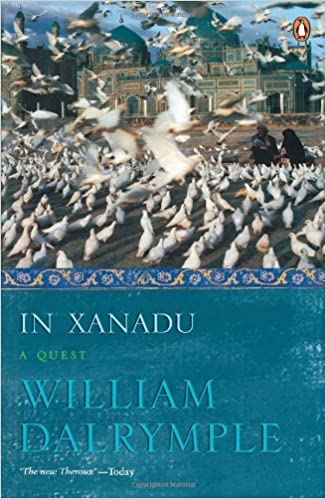 In Xanadu: A Quest by Dalrymple William