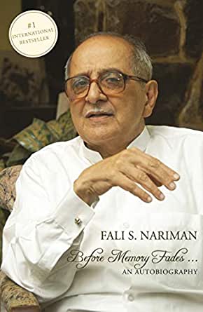 Before memory fades: an autobiography by Fali S. Narima