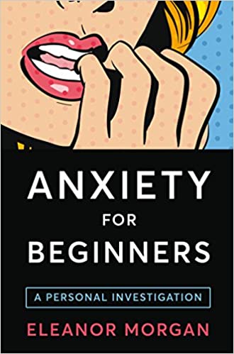 Anxiety for beginners