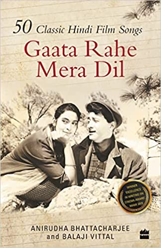 Gaata Rahe Mera Dil: 50 Classic Hindi Film Songs