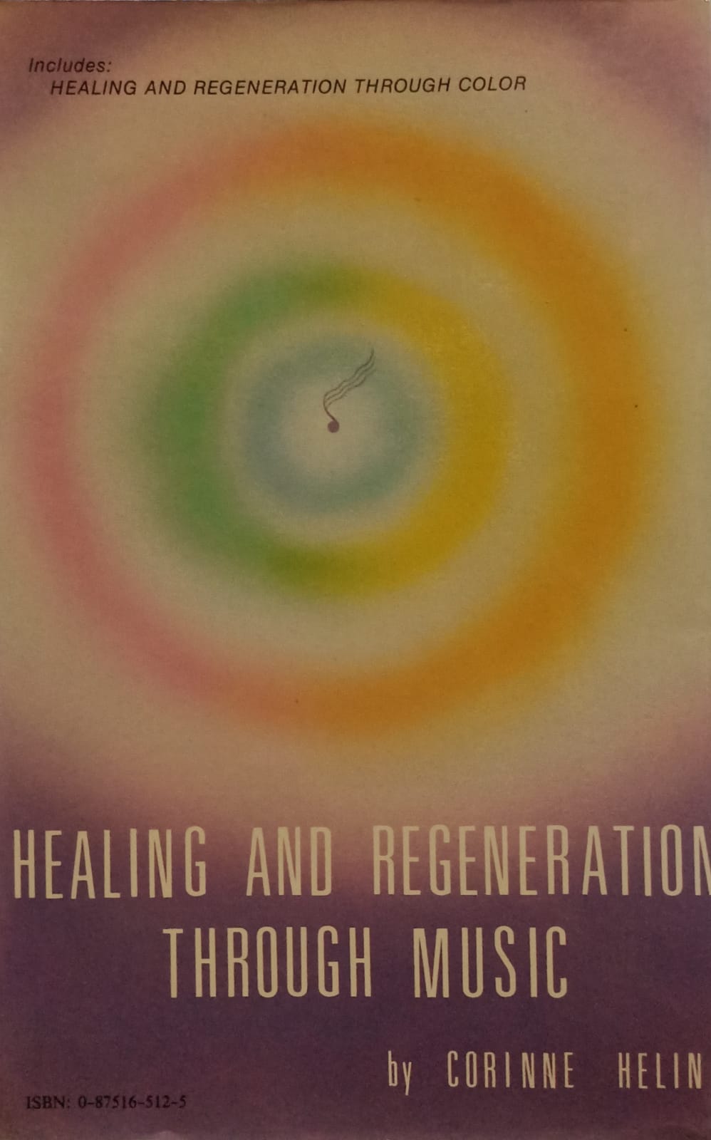 Healing and Regeneration Through Colour/Music (RARE BOOKS)