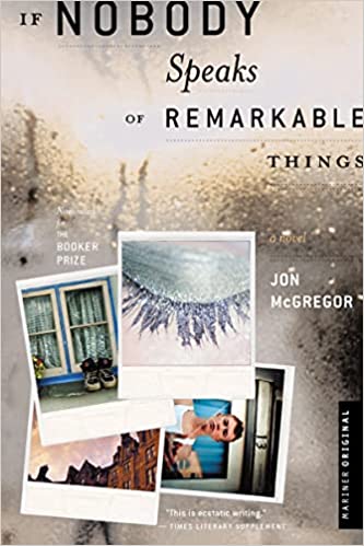 If Nobody Speaks of Remarkable Things