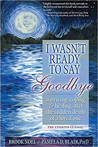 I Wasn't Ready to Say Goodbye (RARE BOOKS)