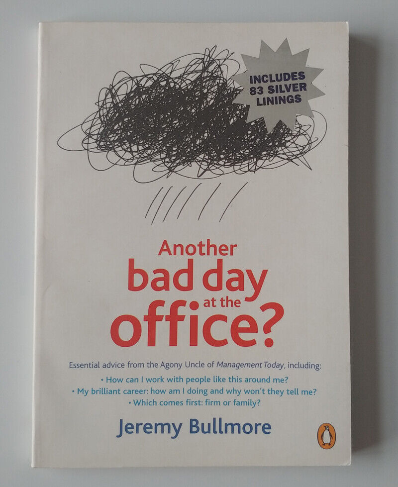 Another Bad Day at the Office?