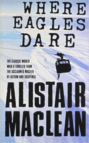 Where Eagles Dare Alistair MacLea