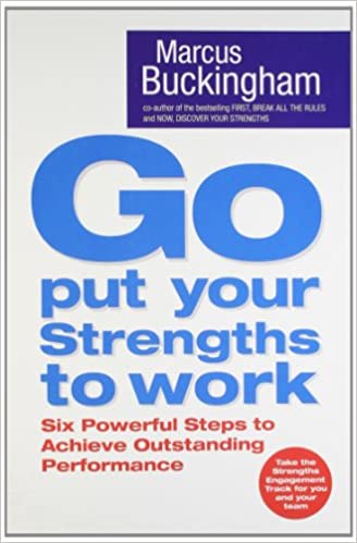 Go put your strengths to work