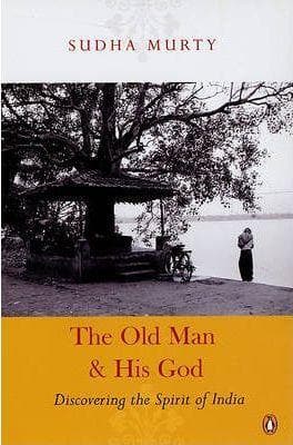 The old man and his god by Sudha murty