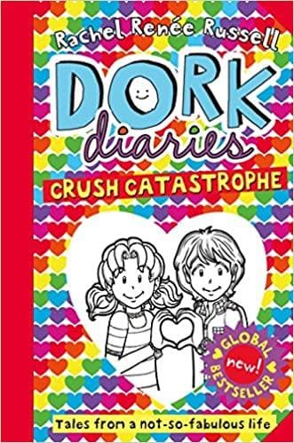 Dork Diaries crush catastrophe by Rachel Renée Russell