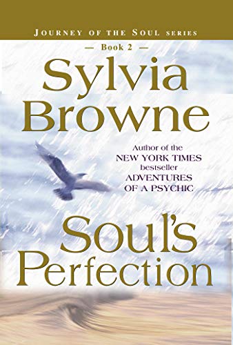Soul's Perfection (Journey of the Soul Book 2)