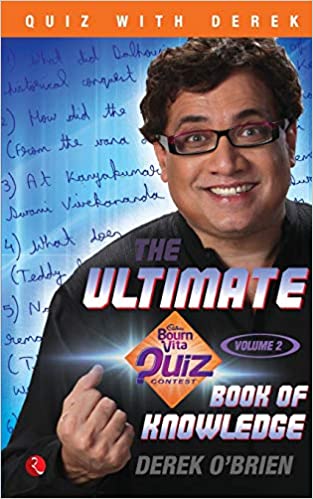 The Ultimate Bournvita Quiz Contest Book of Knowledge - Vol. 2: Volume - 2 (The Ultimate Book of Knowledge)