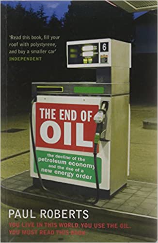 The End of Oil (RARE BOOKS)