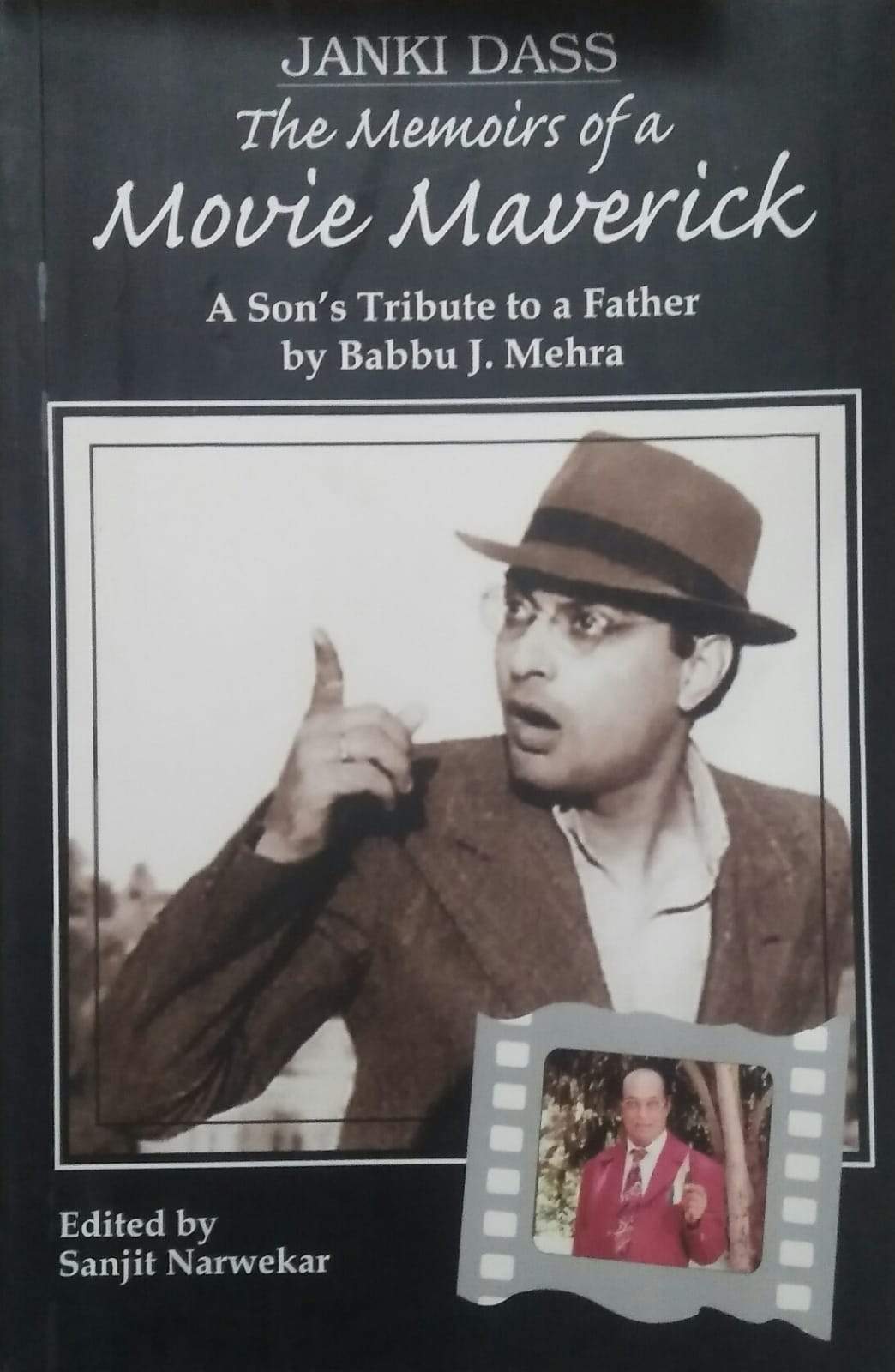 The memoirs of a movie maverick: a son's tribute to a father (rare books)