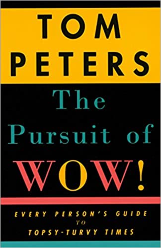 The Pursuit of Wow! (RARE BOOKS)