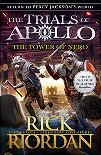 The Tower of Nero (The Trials of Apollo Book)