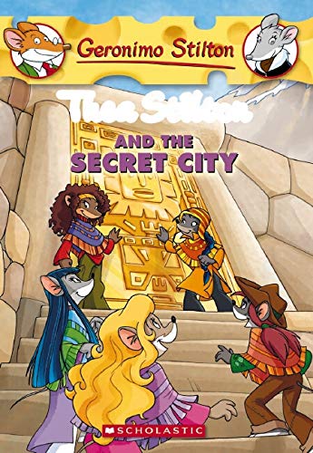 Thea stilton and the secret city by Geronimo Stilton