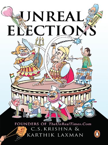Unreal Elections by C. S. KRISHNA