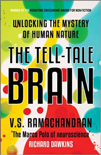 The tell-tale brain by V. S. Ramachandran (rare books)