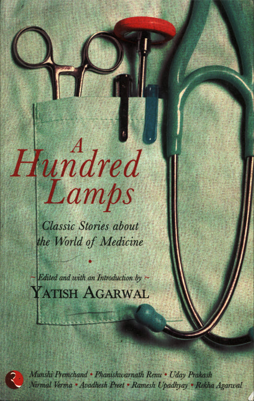 A Hundred Lamps: Classic Stories About the World of Medicine