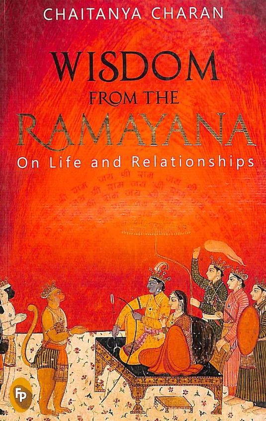 Wisdom from The Ramayana: On Life and Relationships