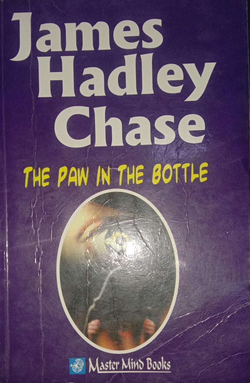 The Paw In The Bottle by James Hadley Chase