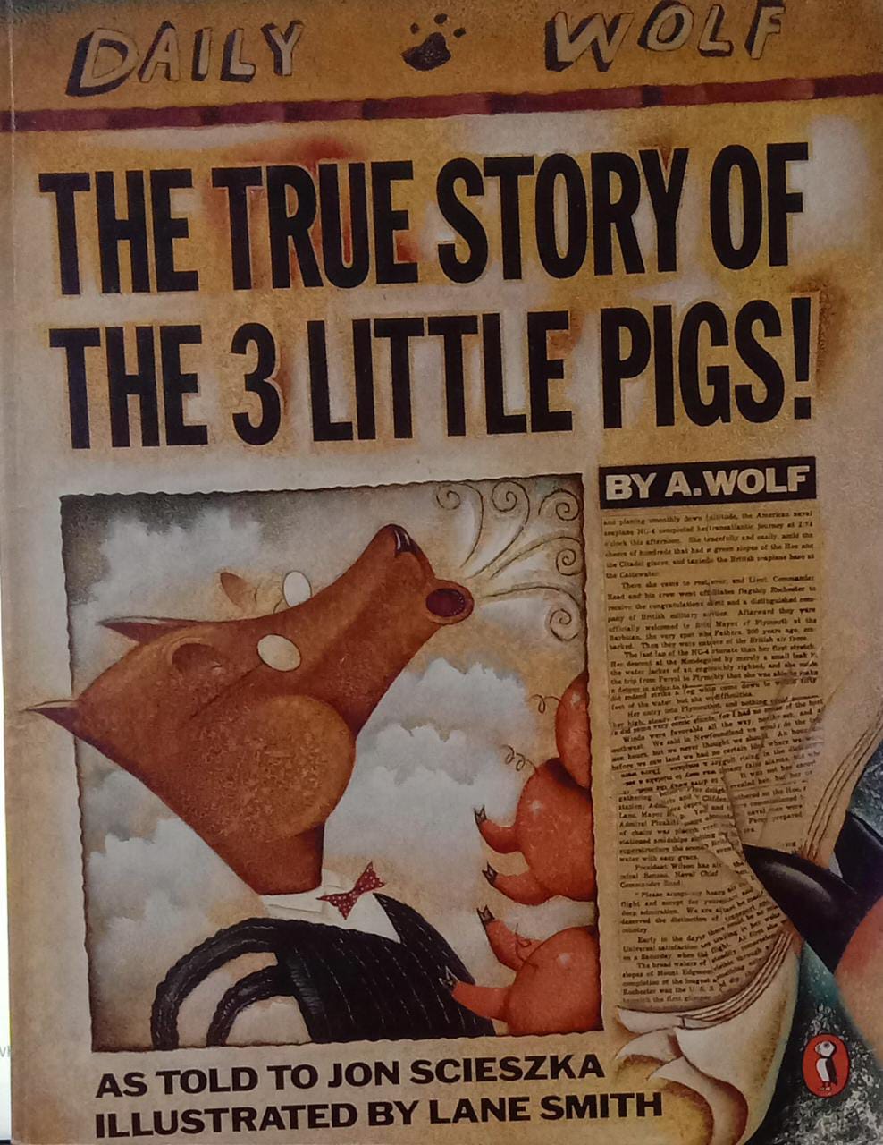The True Story of the Three Little Pigs