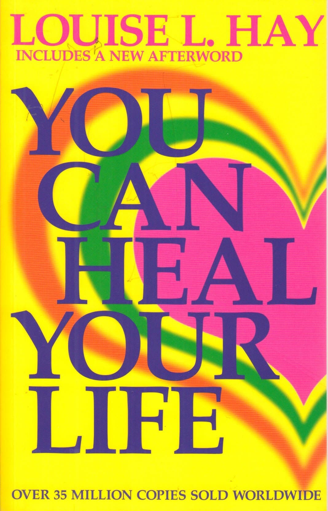You can heal your life by Louise Hay