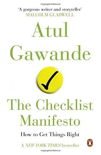 The checklist manifesto by Atul Gawande