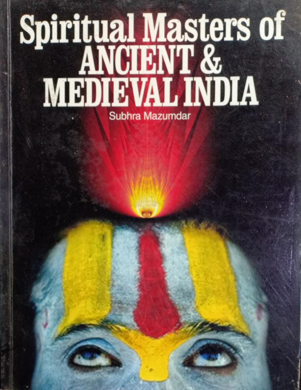 Spiritual Masters of Ancient And Medieval India (RARE BOOKS)